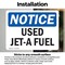 Signmission Used Jet-A Fuel, 7 in W x Rectangle, Vinyl Decal OS-2PACK-NS-D-57-L-18833 - alternate 3
